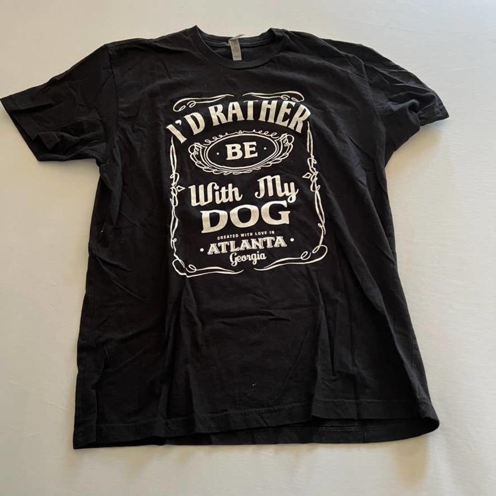 5/ $25 I'd rather be with my dog Next Level Apparel  black T-shirt M